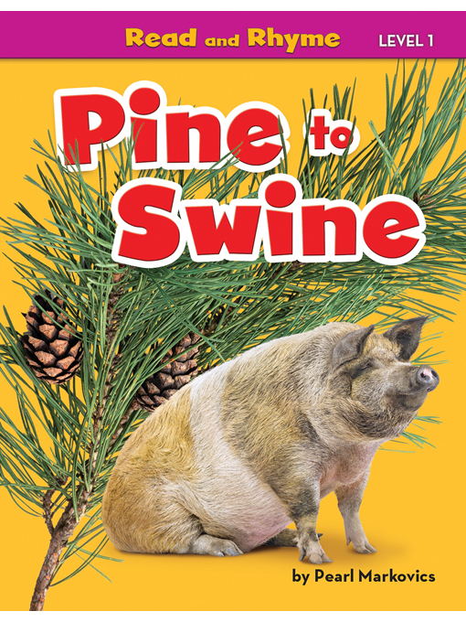 Title details for Pine to Swine by Pearl Markovics - Available